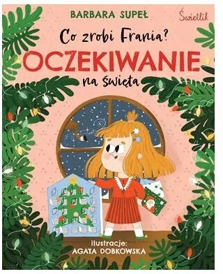 Oczekiwanie na święta. Co zrobi Frania? - tantis.pl
