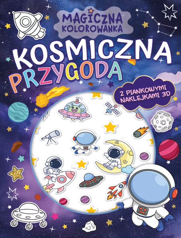 Magiczna kolorowanka. Kosmiczna przygoda - tantis.pl