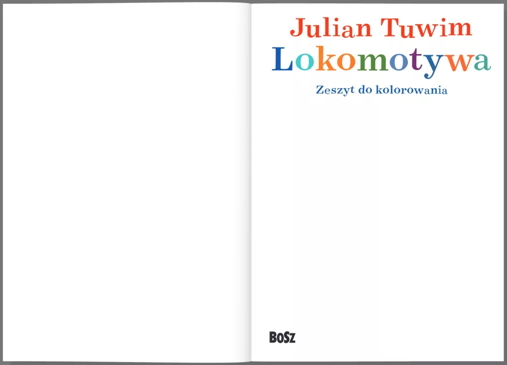 Julian Tuwim Lokomotywa. Zeszyt do kolorowania - tantis.pl