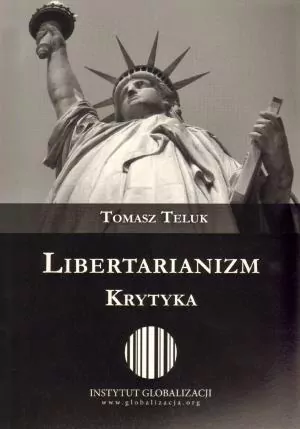 Libertarianizm. Krytyka - tantis.pl