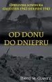 Od Donu do Dniepru. Ofensywa sowiecka grudzień 1942-sierpień 1943 - tantis.pl