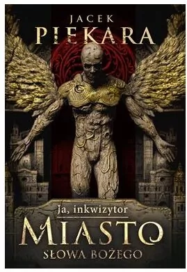 Miasto Słowa Bożego. Ja inkwizytor - tantis.pl