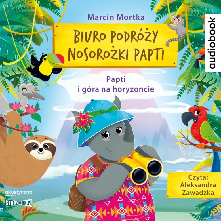 Biuro podróży nosorożki Papti. Papti i góra na horyzoncie. Audiobook - tantis.pl