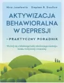 Aktywizacja behawioralna w depresji. Praktyczny poradnik - tantis.pl