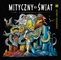 Mityczny świat. Pokoloruj ponadczasowe legendy - tantis.pl