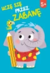 Uczę się przez zabawę 5+ - tantis.pl