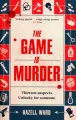 The Game Is Murder - tantis.pl