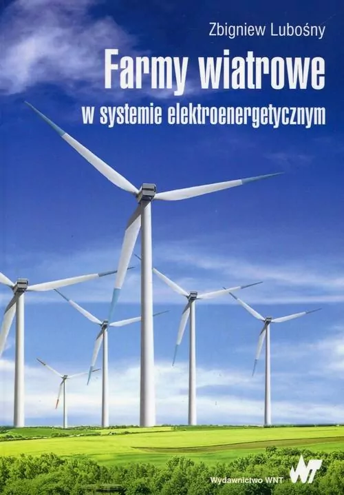 Farmy wiatrowe w systemie elektroenergetycznym - tantis.pl