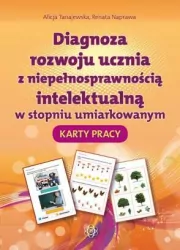 Diagnoza rozwoju ucznia z niepełnosprawnością intelektualną Karty Pracy