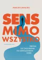 Sens mimo wszystko. Droga od zagubienia do... - tantis.pl