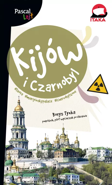 Kijów i Czarnobyl. Pascal Lajt - tantis.pl