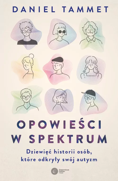 Opowieści w spektrum. Dziewięć historii osób, które odkryły swój autyzm - tantis.pl