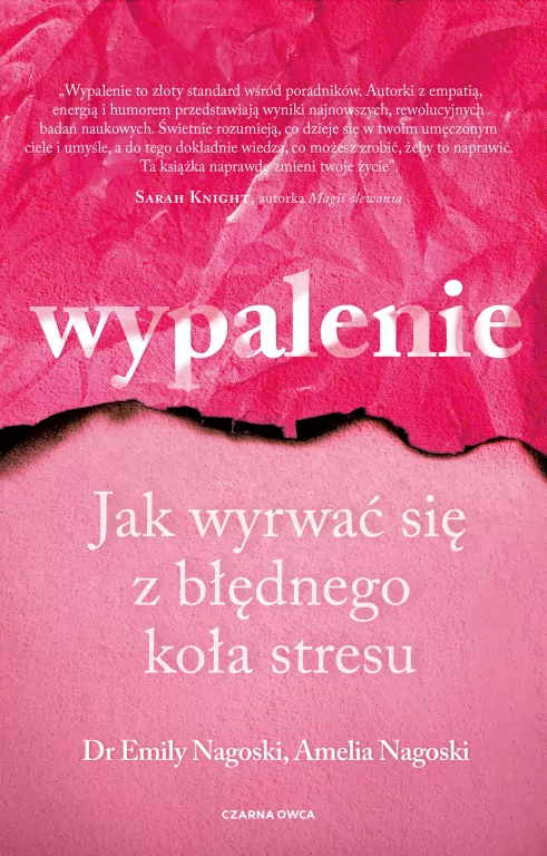 Wypalenie. Jak wyrwać się z błędnego koła stresu - tantis.pl