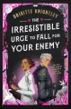 The Irresistible Urge to Fall For Your Enemy - tantis.pl