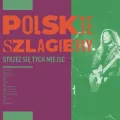 Strzeż się tych miejsc. Polskie szlagiery - tantis.pl