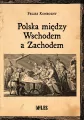 Polska między Wschodem a Zachodem - tantis.pl