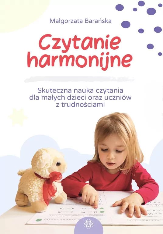 Czytanie harmonijne. Skuteczna nauka czytania - tantis.pl