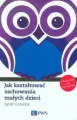 Jak kształtować zachowania małych dzieci - tantis.pl