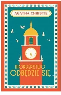 Morderstwo odbędzie się... - tantis.pl