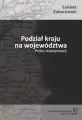 Podział kraju na województwa. Próba obiektywizacji - tantis.pl