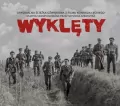 Wyklęty - Oryginalna Ścieżka dźwiękowa z filmu CD - tantis.pl