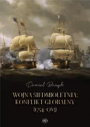 Wojna siedmioletnia. Konflikt globalny (1754-1763)