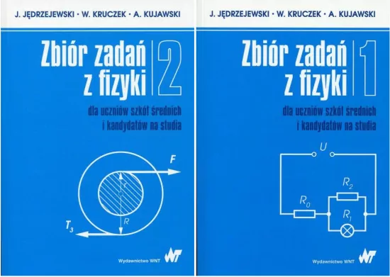 Pakiet: Zbiór zadań z fizyki Tom 1-2 dla uczniów szkół średnich i kandydatów na studia