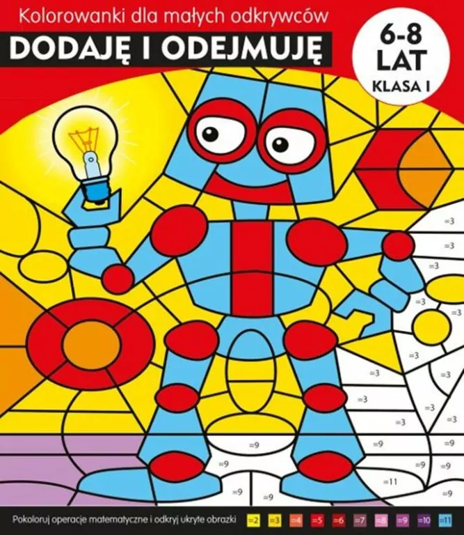 Dodaję i odejmuję. Kolorowanki dla małych odkrywców - tantis.pl