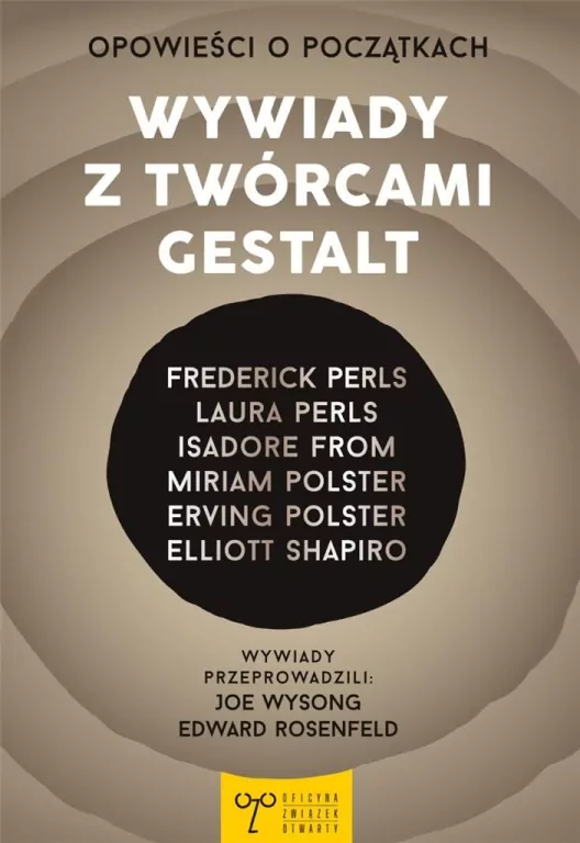 Opowieści o początkach. Wywiady z twórcami Gestalt - tantis.pl