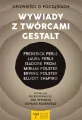 Opowieści o początkach. Wywiady z twórcami Gestalt - tantis.pl