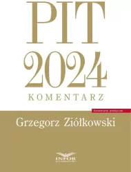 PIT 2024. Komentarz