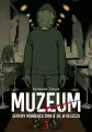 Muzeum. Seryjny morderca śmieje się w deszczu. Tom 3 - tantis.pl