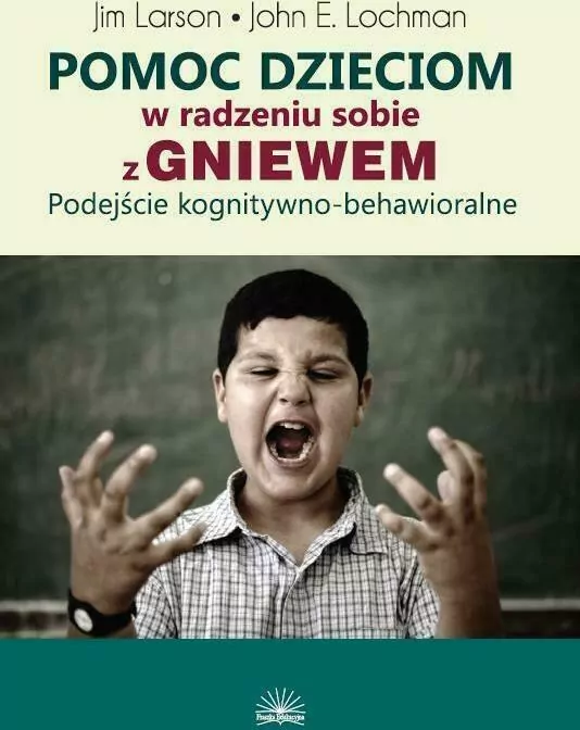 Pomoc dzieciom w radzeniu sobie z gniewem - tantis.pl