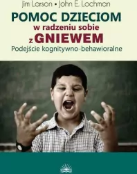 Pomoc dzieciom w radzeniu sobie z gniewem