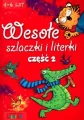 Wesołe szlaczki i literki. Część 2. 4-6 lat - tantis.pl