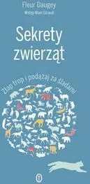 Sekrety zwierząt. Złap trop i podążaj za śladami - tantis.pl