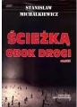 Ścieżką obok drogi. Część 2 - tantis.pl