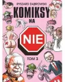 Komiksy na NIE. Tom 3 - tantis.pl