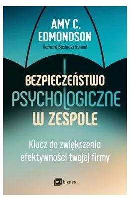 Bezpieczeństwo psychologiczne w zespole. Klucz do zwiększenia efektywności twojej firmy - tantis.pl