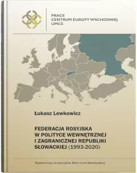 Federacja Rosyjska w polityce wewnętrznej i zagranicznej Republiki Słowackiej (1993-2020)