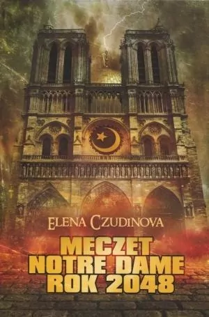Meczet Notre Dame. Rok 2048 - tantis.pl