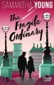 The Fragile Ordinary - tantis.pl