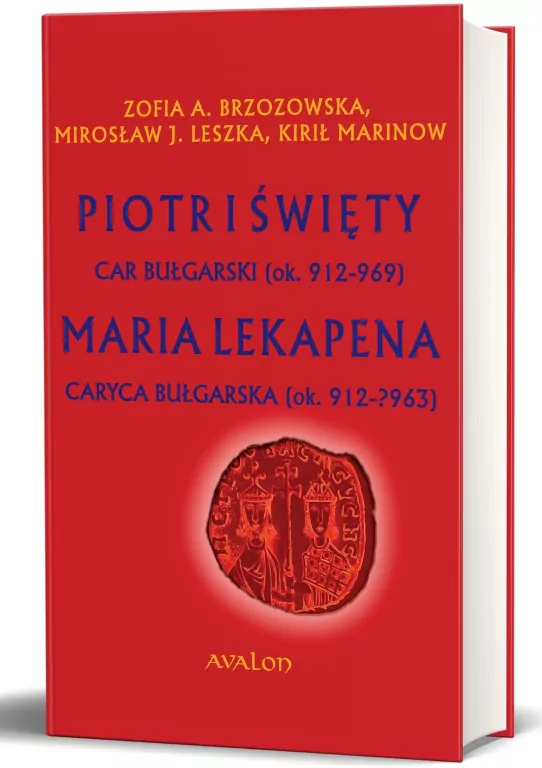 Piotr I Święty car bułgarski (ok. 912 - 969) - tantis.pl