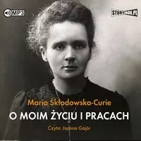 O moim życiu i pracach audiobook - tantis.pl