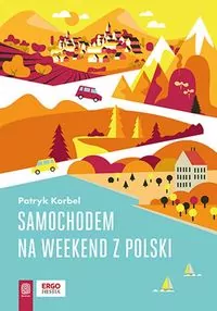 Samochodem na weekend z Polski - tantis.pl