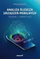 Analiza śledcza urządzeń mobilnych - tantis.pl