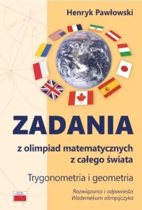 Zadania z olimpiad matematycznych z całego świata - tantis.pl