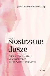 Siostrzane dusze Św. Weronika Giuliani...