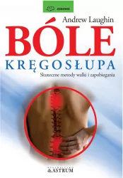 Bóle kręgosłupa. Skuteczne metody walki...