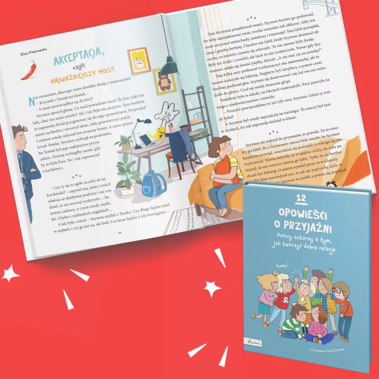 12 opowieści o przyjaźni. Polscy autorzy o tym, jak tworzyć dobre relacje. - tantis.pl